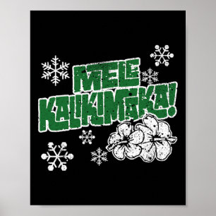 Melekalikimaka Mele Kaliki Maka Hawaiian Weihnacht Poster