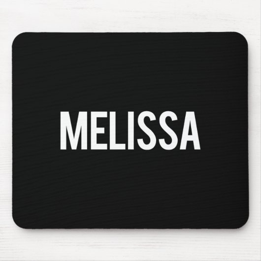 Melissa - Cool New Funny Name Fan Gift Tee  Mousepad (Vorne)