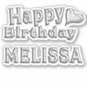 Melissa Happy Birthday silver Aufkleber Sticker (Vorderseite)
