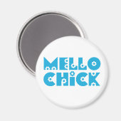 Mello Chick Magnet (Vorderseite/Rückseite)