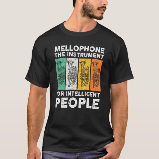 Mellophone The Instrument For Intelligent People M T-Shirt (Vorderseite)
