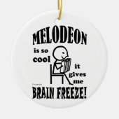 Melodeon, Brain Freeze Keramikornament (Vorne)