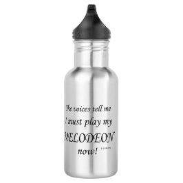 Melodeon Voices sagen, müssen spielen Edelstahlflasche