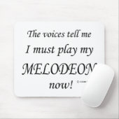 Melodeon Voices sagen, müssen spielen Mousepad (Mit Mouse)