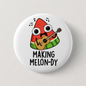 Melon-dy Funny Melon Pun Button (Vorderseite)