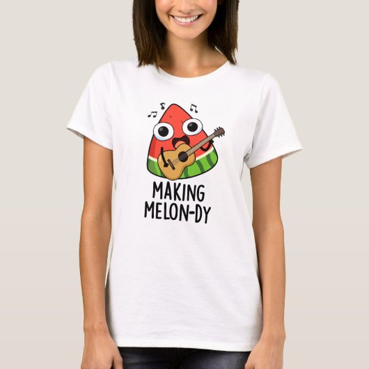 Melon-dy Funny Melon Pun T-Shirt (Vorderseite)