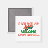 Melon Dyslexia Magnet (Vorderseite/Rückseite)