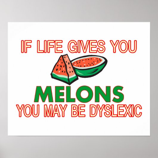 Melon Dyslexia Poster (Vorne)