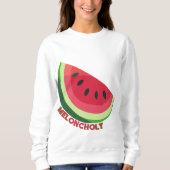 Meloncholy Sweatshirt (Vorderseite)