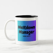 Meltdown Manager-Mama-Tasse Zweifarbige Tasse (Links)