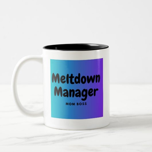 Meltdown Manager-Mama-Tasse Zweifarbige Tasse (Links)