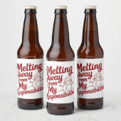 Melting Away From My Responsibilities Snarky Xmas Bierflaschenetikett (Flaschen)