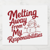Melting Away From My Responsibilities Snarky Xmas Bierflaschenetikett (Einzelnes Label)