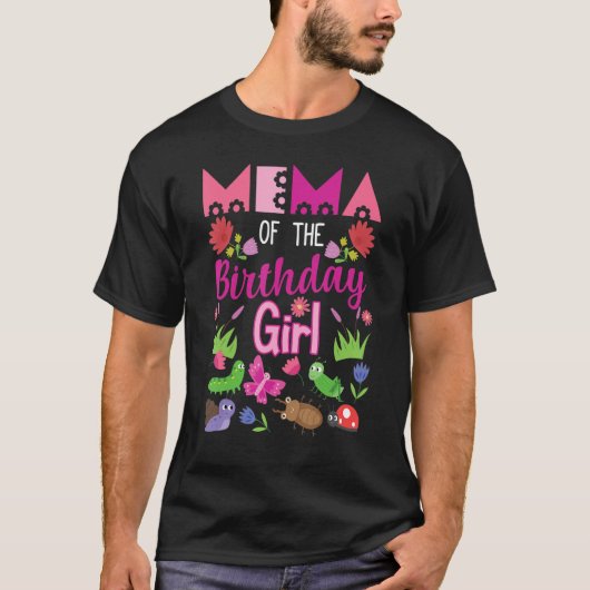Mema of the Birthday Girl Bug Insect Bday Party T-Shirt (Vorderseite)