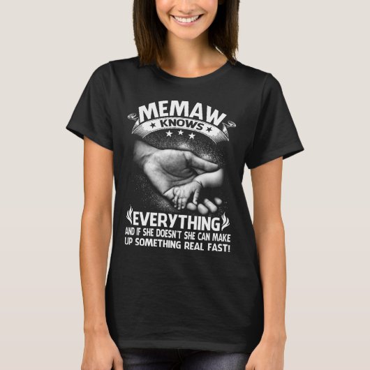 Memaw kennt alles T-Shirt (Vorderseite)
