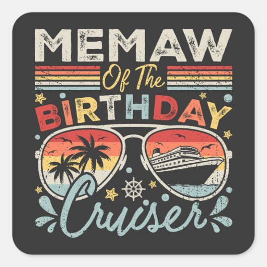 Memaw of the Birthday Cruiser Vacation Quadratischer Aufkleber (Vorderseite)