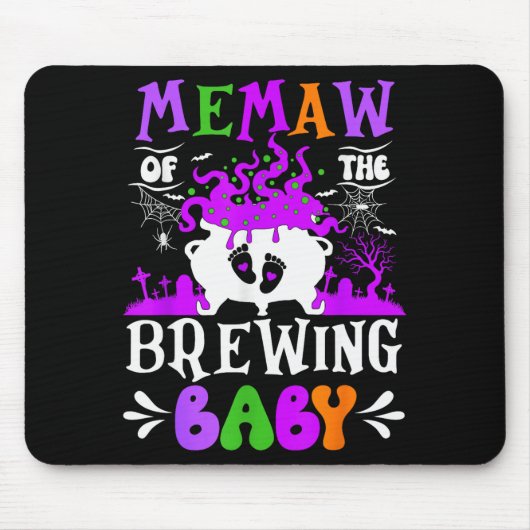 Memaw Of The Brewing Baby Grandma To Be Halloween  Mousepad (Vorne)