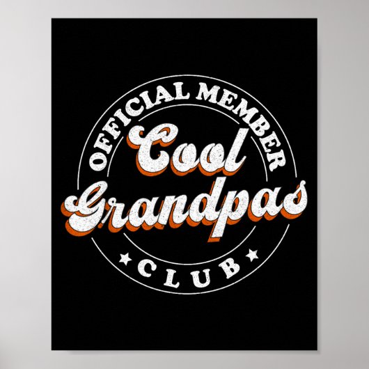 Member Cool Grandpas Club For New Grandfather  Poster (Vorne)