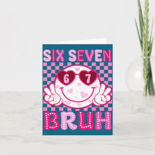 Meme 67 Valentinstag Bruh Sechs Sieben Herz Frauen Karte