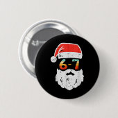 Meme 67 Weihnachtsmann Xmas Six Seven Weihnachten Button (Vorne & Hinten)
