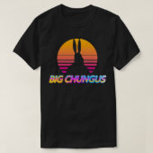 Meme Big Chungus T-Shirt (Design vorne)