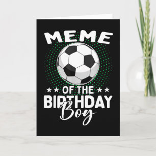 Meme des Geburtstags-Soccer-Spielers Geburtstag Karte