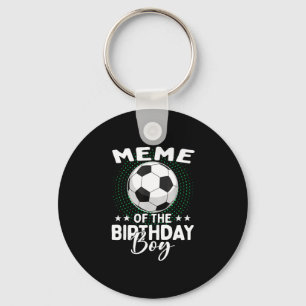 Meme des Geburtstags-Soccer-Spielers Geburtstag Schlüsselanhänger