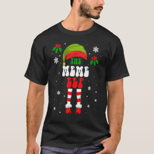 Meme Elf Weihnachtsfamilie Matching Xmas Group Fun T-Shirt