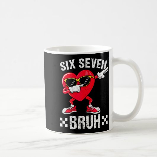 Meme Funny 67 Six Seven Bruh Heart Valentines Men Kaffeetasse (Rechts)