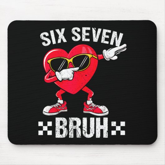 Meme Funny 67 Six Seven Bruh Heart Valentines Men Mousepad (Vorne)