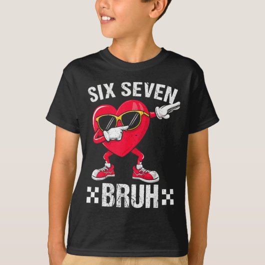 Meme Funny 67 Six Seven Bruh Heart Valentines Men T-Shirt (Vorderseite)
