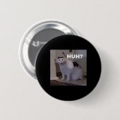Meme Huh Cat Button (Vorne & Hinten)