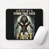 Meme If They Talk Behind Your Back Fart Alpha Wolf Mousepad (Mit Mouse)