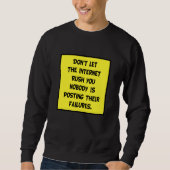Meme Memes Work Spaß Cooles Sonnenschein Sweatshirt (Vorderseite)