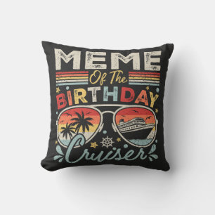 Meme of the Birthday Cruiser Vacation Kissen