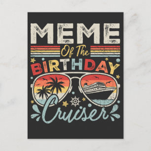 Meme of the Birthday Cruiser Vacation Postkarte