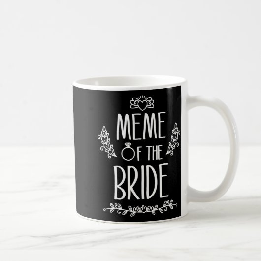 Meme of the Bride Wedding Party Family Kaffeetasse (Rechts)