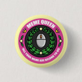 Meme Queen Button (Vorderseite)
