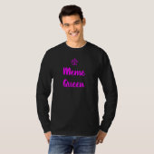Meme Queen T-Shirt (Vorne ganz)