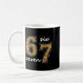 Meme Saying 6 7 Men Women Kids Leopard Teacher  Kaffeetasse (Links)