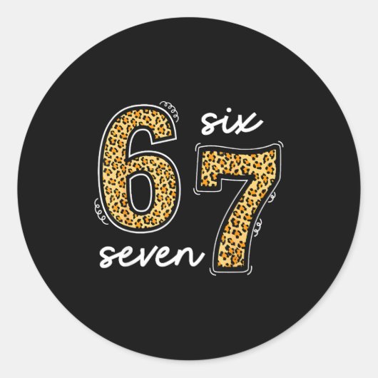 Meme Saying 6 7 Men Women Kids Leopard Teacher  Runder Aufkleber (Vorderseite)