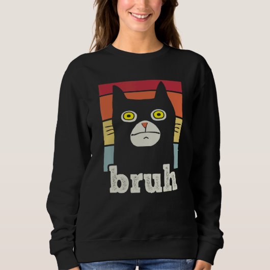 Meme saying Bruh with Cat Greetings Teens Boys Men Sweatshirt (Vorderseite)