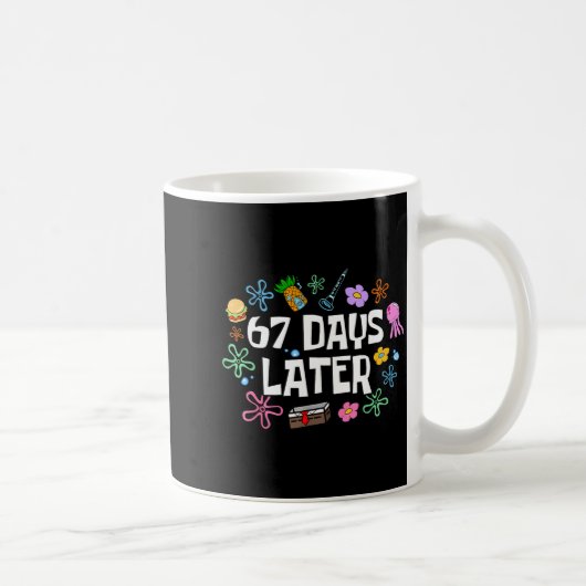 Meme Teacher Student 67 Days Later Funny 67th Day Kaffeetasse (Rechts)