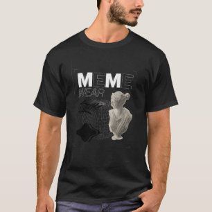 Meme Wear Funny Internet Culture T - Shirt