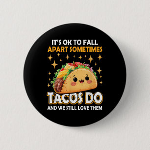 Meme zur Aufklärung über Tacos und psychische Gesu Button