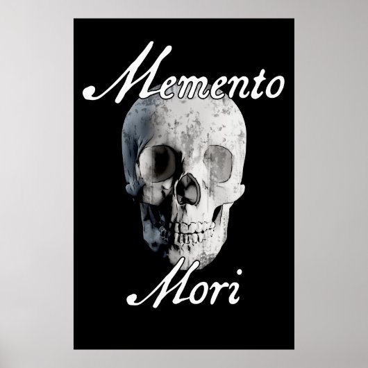 Memento Mori (Denken Sie daran, dass Sie Die haben Poster (Vorne)