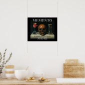 Memento Mori - Denken Sie daran, dass Sie die werd Poster (Küche)