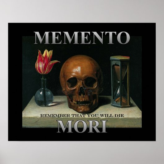 Memento Mori - Denken Sie daran, dass Sie die werd Poster (Vorne)