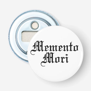 Memento Mori - lateinische Phrase Flaschenöffner