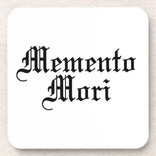 Memento Mori - lateinische Phrase Getränkeuntersetzer (Vorderseite)
